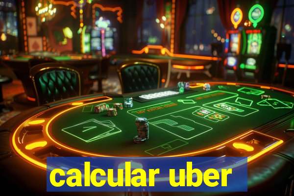 calcular uber